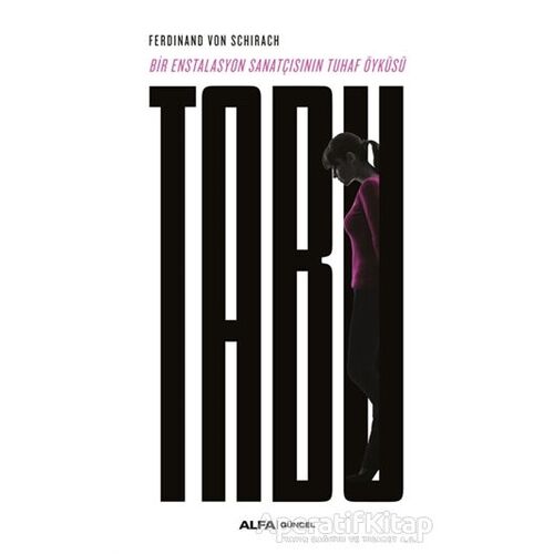 Tabu - Ferdinand Von Schirach - Alfa Yayınları
