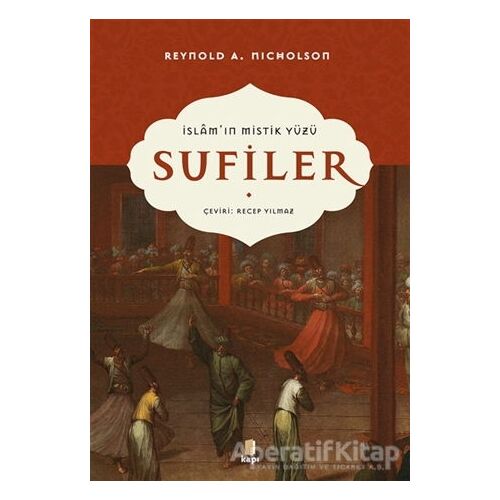 Sufiler - Reynold A. Nicholson - Kapı Yayınları