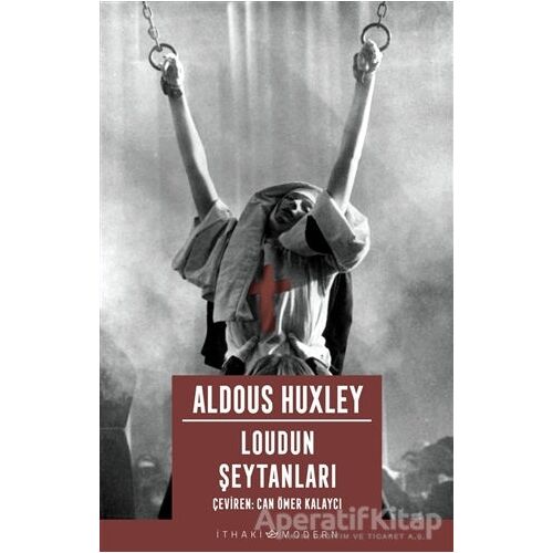 Loudun Şeytanları - Aldous Huxley - İthaki Yayınları
