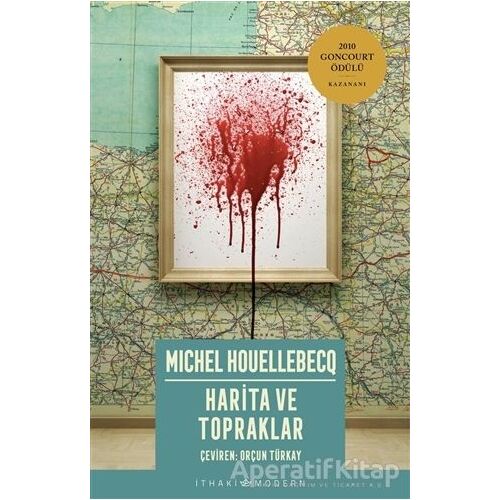 Harita ve Topraklar - Michel Houellebecq - İthaki Yayınları