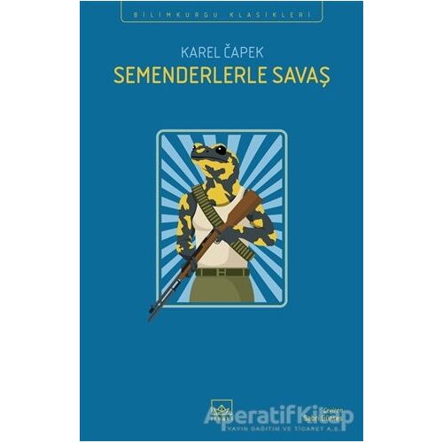Semenderlerle Savaş - Karel Çapek - İthaki Yayınları