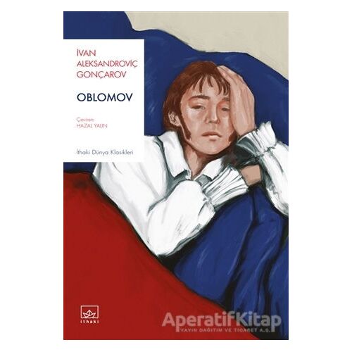 Oblomov - İvan Aleksandroviç Gonçarov - İthaki Yayınları