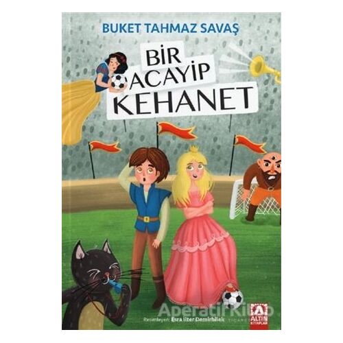 Bir Acayip Kehanet - Buket Tahmaz Savaş - Altın Kitaplar