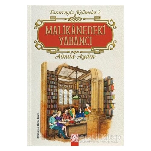 Malikanedeki Yabancı - Almila Aydın - Altın Kitaplar