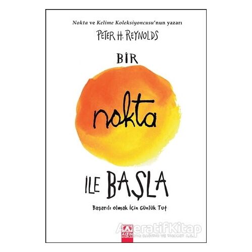 Bir Nokta İle Başla - Peter H. Reynolds - Altın Kitaplar