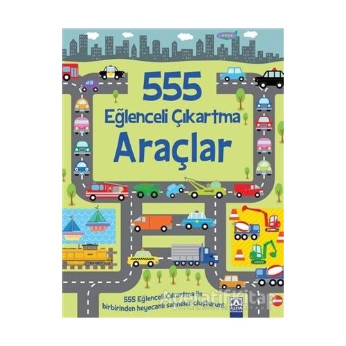 Araçlar - 555 Eğlenceli Çıkartma - Kolektif - Altın Kitaplar