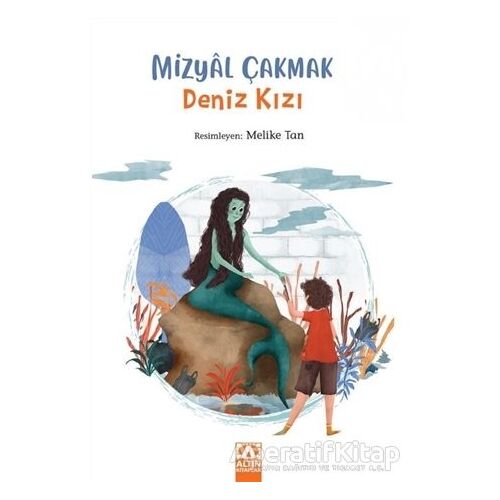 Deniz Kızı - Mizyal Çakmak - Altın Kitaplar