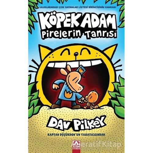 Köpek Adam Pirelerin Tanrısı - Köpek Adam 5 - Dav Pilkey - Altın Kitaplar