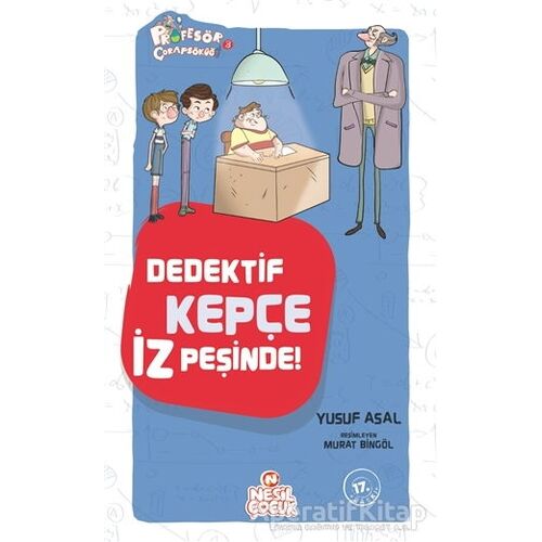 Dedektif Kepçe İz Peşinde - Yusuf Asal - Nesil Çocuk Yayınları