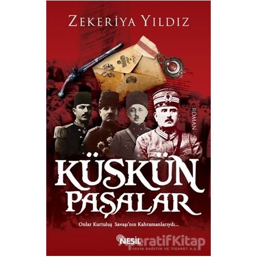 Küskün Paşalar - Zekeriya Yıldız - Nesil Yayınları