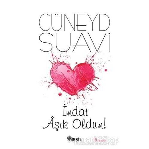 İmdat Aşık Oldum! - Cüneyd Suavi - Nesil Yayınları