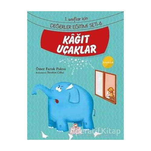 Kağıt Uçaklar - Ömer Faruk Paksu - Nesil Çocuk Yayınları