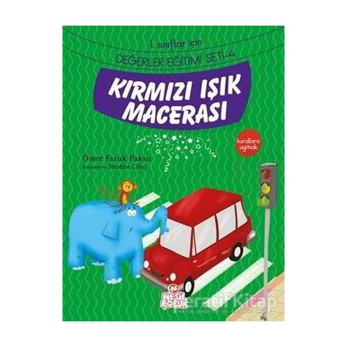 Kırmızı Işık Macerası - Ömer Faruk Paksu - Nesil Çocuk Yayınları
