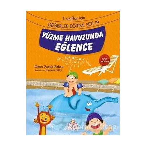 Yüzme Havuzunda Eğlence - Ömer Faruk Paksu - Nesil Çocuk Yayınları
