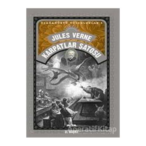 Olağanüstü Yolculuklar 3 - Karpatlar Şatosu - Jules Verne - Alfa Yayınları