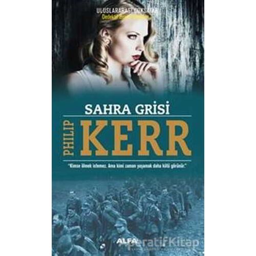 Sahra Grisi - Philip Kerr - Alfa Yayınları