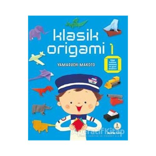 Klasik Origami 1 - Yamaguchi Makoto - Alfa Yayınları