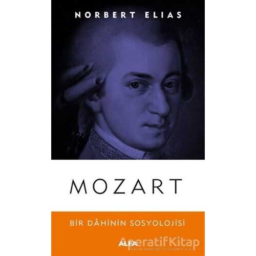 Mozart - Norbert Elias - Alfa Yayınları