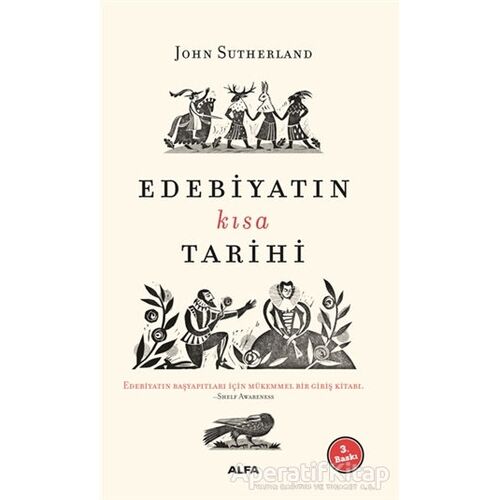 Edebiyatın Kısa Tarihi - John Sutherland - Alfa Yayınları