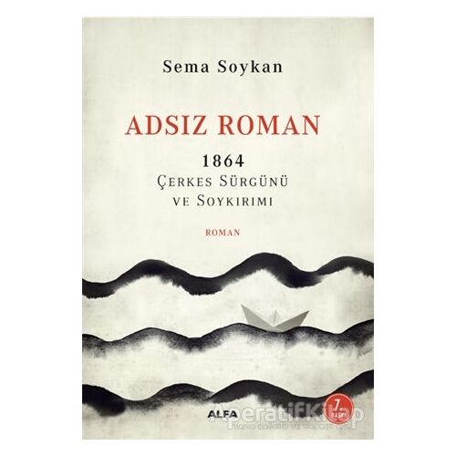 Adsız Roman - Sema Soykan - Alfa Yayınları