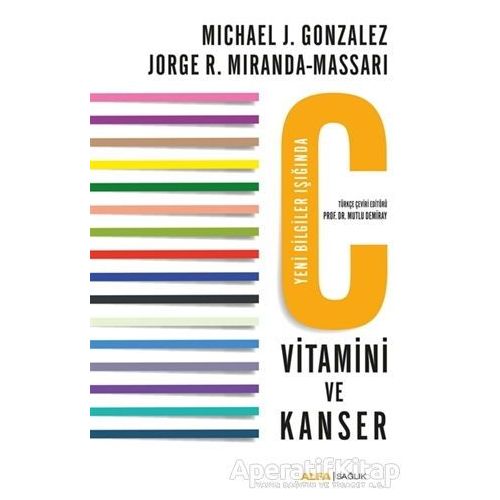 C Vitamini ve Kanser - Michael J. Gonzalez - Alfa Yayınları