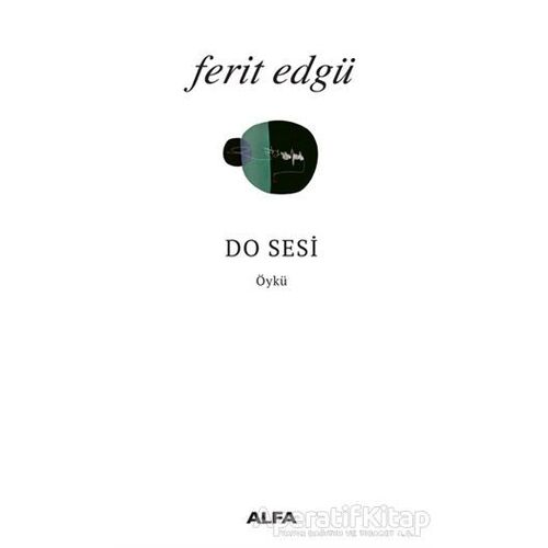 Do Sesi - Ferit Edgü - Alfa Yayınları