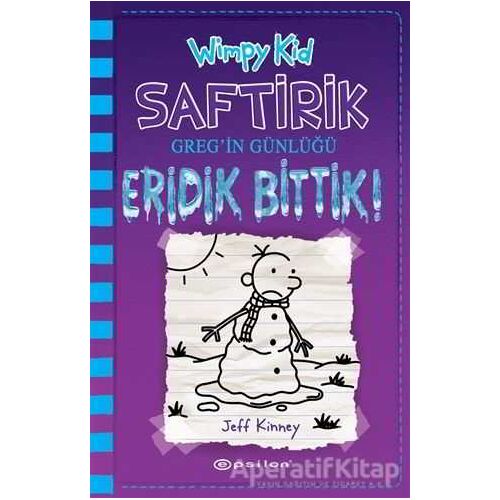 Eridik Bittik! - Saftirik Gregin Günlüğü 13 - Jeff Kinney - Epsilon Yayınevi