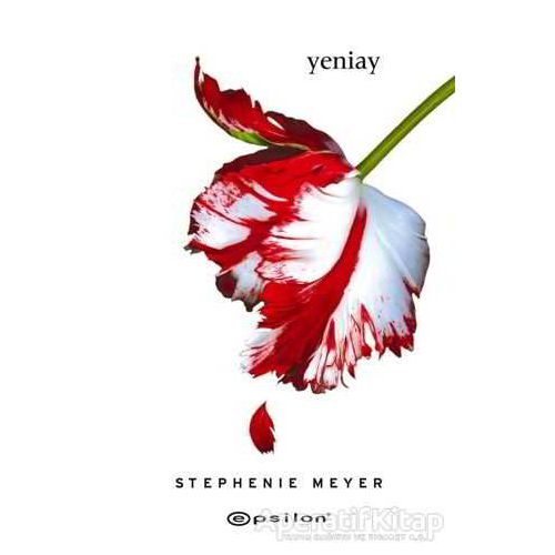 Yeniay - Stephenie Meyer - Epsilon Yayınevi