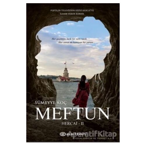 Hercai 2 - Meftun (Ciltli) - Sümeyye Koç - Epsilon Yayınevi