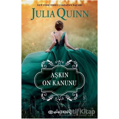 Aşkın On Kanunu - Julia Quinn - Epsilon Yayınevi