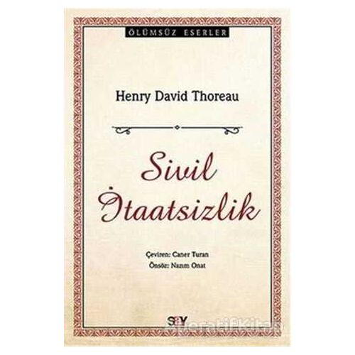 Sivil İtaatsizlik - Henry David Thoreau - Say Yayınları