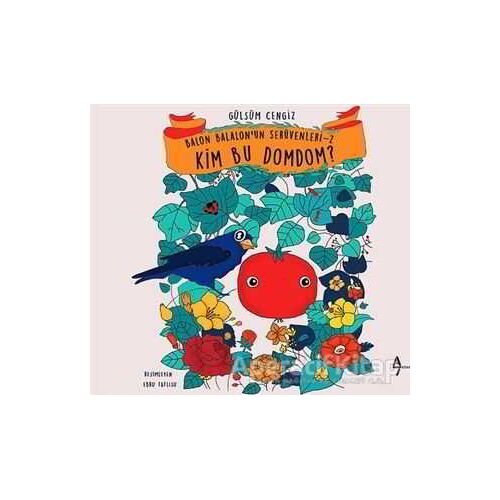 Kim Bu Domdom? - Gülsüm Cengiz - A7 Kitap