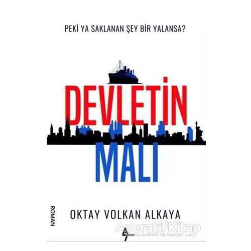 Devletin Malı - Oktay Volkan Alkaya - A7 Kitap