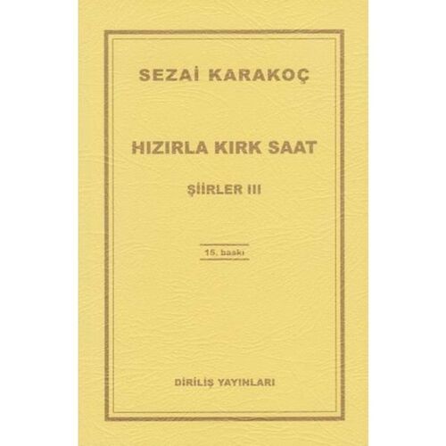 Şiirler 3: Hızırla Kırk Saat - Sezai Karakoç - Diriliş Yayınları