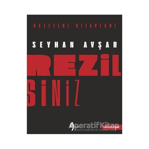 Rezilsiniz - Seyhan Avşar - A7 Kitap