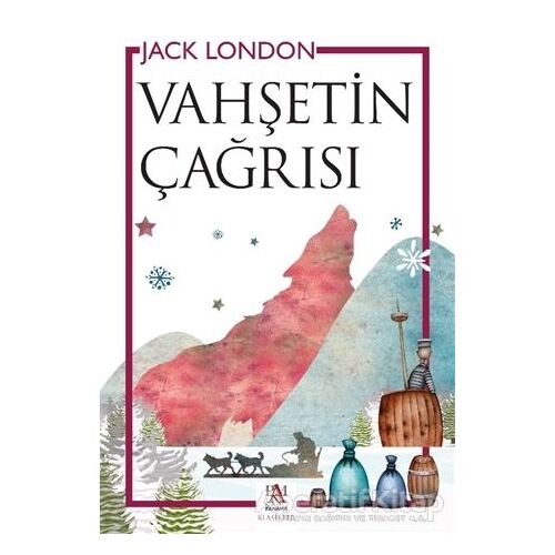 Vahşetin Çağrısı - Jack London - Panama Yayıncılık