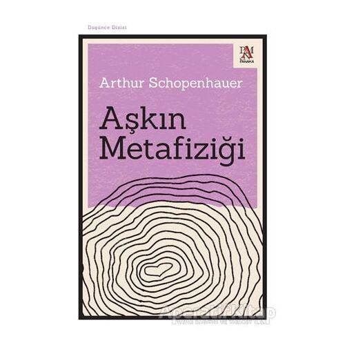 Aşkın Metafiziği - Arthur Schopenhauer - Panama Yayıncılık