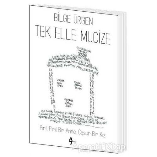 Tek Elle Mucize - Bilge Ürgen - A7 Kitap