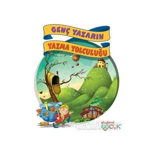 Genç Yazarın Yazma Yolculuğu - Selim Tanrıverdi - Akademi Çocuk