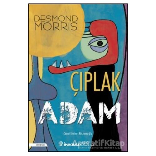 Çıplak Adam - Desmond Morris - İnkılap Kitabevi