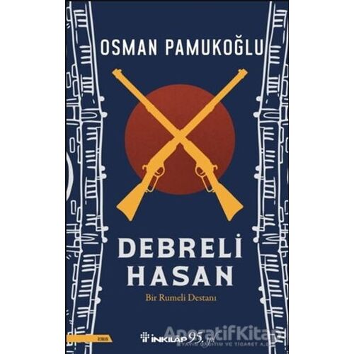 Debreli Hasan - Osman Pamukoğlu - İnkılap Kitabevi