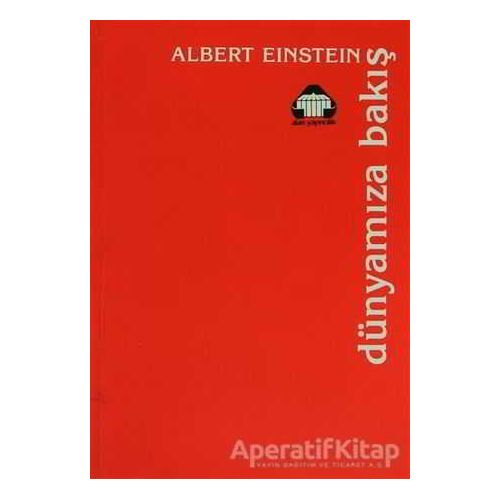 Dünyamıza Bakış - Albert Einstein - Alan Yayıncılık