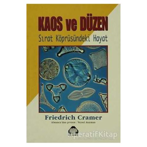 Kaos ve Düzen - Friedrich Cramer - Alan Yayıncılık