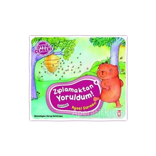 Öykü Çemberi 4: Zıplamaktan Yoruldum - Aysel Gürmen - Timaş Çocuk