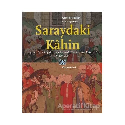 Saraydaki Kahin - Cornell Fleischer - Kitap Yayınevi