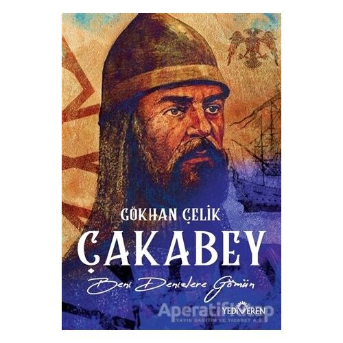 Çakabey - Gökhan Çelik - Yediveren Yayınları