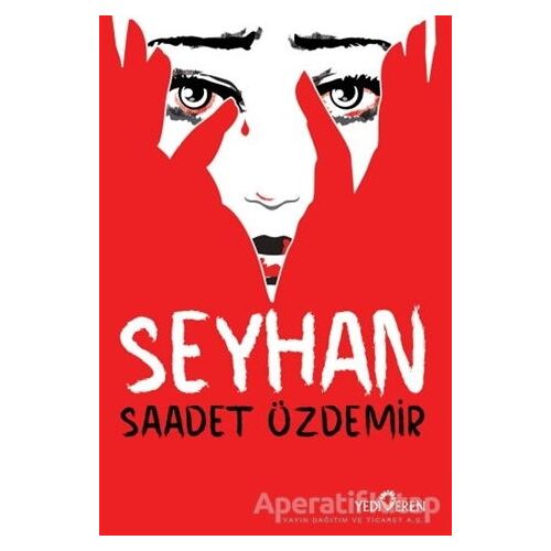 Seyhan - Saadet Özdemir - Yediveren Yayınları