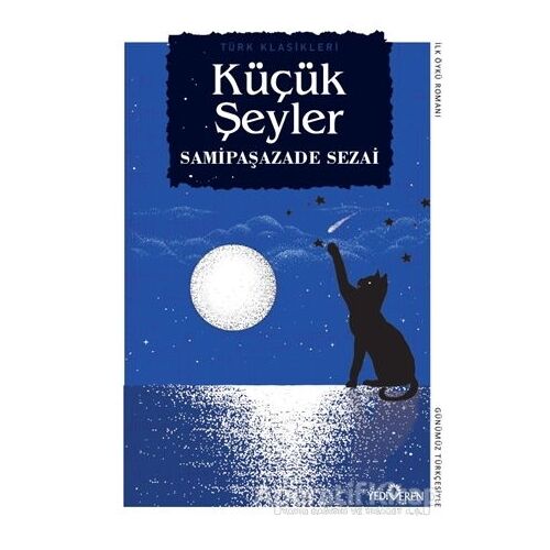 Küçük Şeyler - Samipaşazade Sezai - Yediveren Yayınları