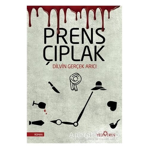 Prens Çıplak - Dilvin Gerçek Arıcı - Yediveren Yayınları