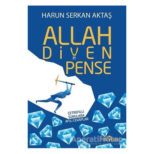 Allah Diyen Pense - Harun Serkan Aktaş - Yediveren Yayınları
